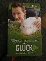 Buch Eckart von Hirschhausen Glück kommt selten allein Nordrhein-Westfalen - Herzogenrath Vorschau