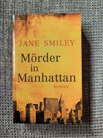 Jane Smiley - Mörder in Manhattan Bayern - Geisenfeld Vorschau