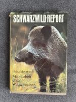 Schwarzwild-Report, Heinz Meynhardt, 4. Auflage 1982 Brandenburg - Luckenwalde Vorschau