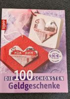 Topp - die 100 schönsten Geldgeschenke (Bastelbuch) Leipzig - Möckern Vorschau