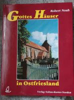 Gottes Häuser in Ostfriesland von Robert Noah Niedersachsen - Großheide Vorschau