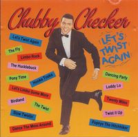 Chubby Checker | Let's Twist Again | CD Baden-Württemberg - Schwäbisch Gmünd Vorschau