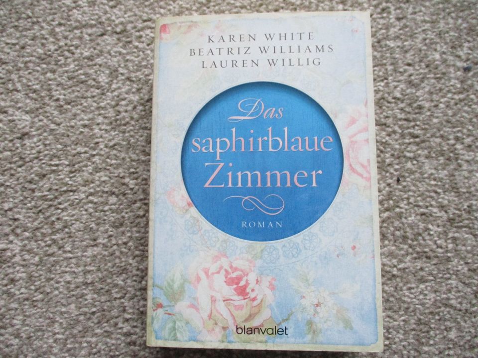 Buch: Das saphirblaue Zimmer. Von Karen White, Beatriz Williams in Wirges  