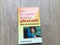Schlechte Schüler gibt es nicht, Hilfen für die Grundschule Berlin - Neukölln Vorschau