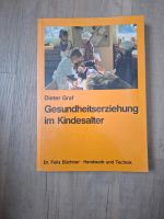 Buch, Gesundheitserziehung im Kindesalter Rheinland-Pfalz - Lonsheim Vorschau