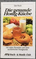 Die gesunde Honig-Küche Bayern - Neufahrn Vorschau