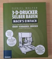 Buch 3 D Drucker selber bauen Niedersachsen - Göttingen Vorschau
