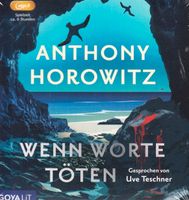 HÖRBUCH: ANTHONY HOROWITZ: WENN WORTE TÖTEN-NEU-NOCH VERSCHWEISST Nordrhein-Westfalen - Hagen Vorschau