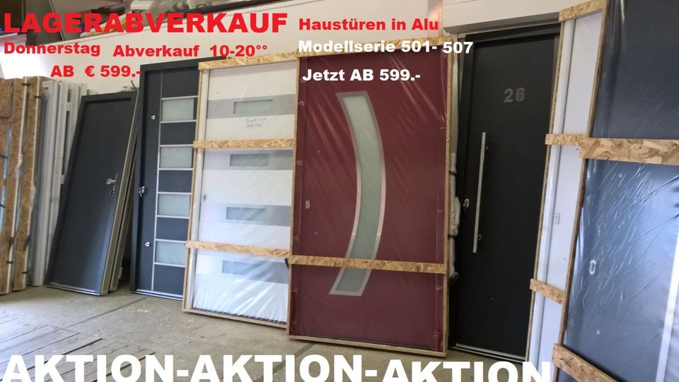 HAUSTÜREN-ALU-NEU=LAGERRÄUMUNG=Modell 501-527=DONNERSTAG=06.JUNI=GROßABVERKAUF=FABRIKSNEU=10 JAHRE-GARANTIE=sofort zum MITNEHEN oder SONDERANFERTIGUNG=zum ABVERKAUFSPREIS=bis 80%=ab LAGER=ab 649.- in Obersulm