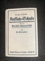 Große deutsche Aufsatz Schule für den Selbstunterricht 1928 buch Niedersachsen - Lehre Vorschau