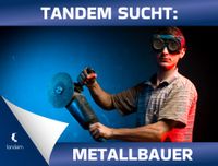 Metallbauer (m/w/d) ab 18€ Stundenlohn Niedersachsen - Duderstadt Vorschau