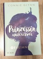 Prinzessin undercover - Geheimnisse, Connie Glynn - gebunden Baden-Württemberg - Filderstadt Vorschau