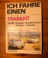 Ich fahre ein Trabant Typ601 DDR Buch Sachsen-Anhalt - Zerbst (Anhalt) Vorschau