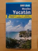 Reiseführer Mexico Yucatan DuMont Verlag Bayern - Regensburg Vorschau