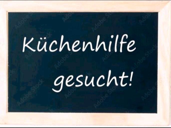 Küchenhilfe gesucht Bavaria Alm Mönchengladbach in Wegberg