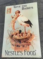 Nostalgieschild Blechschild NESTLE "Give the Babies", Storch Essen - Burgaltendorf Vorschau