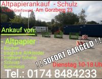 Altpapierankauf in Greifswald ● Di 10-18 Uhr ● sofort BARGELD Mecklenburg-Vorpommern - Greifswald Vorschau