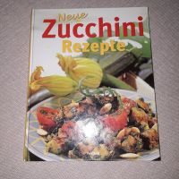 Buch Zucchini Rezepte Sachsen-Anhalt - Schkopau Vorschau