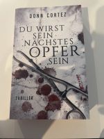 Du wirst dein nächstes Opfer sein•Neu•Thriller Rheinland-Pfalz - Münstermaifeld Vorschau