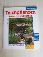 Teichpflanzen einsetzen und pflegen von Antje Jansen GU Ratgeber Bayern - Gröbenzell Vorschau