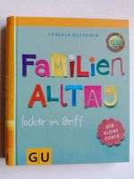 Familien Alltag locker im Griff von GU Nordrhein-Westfalen - Arnsberg Vorschau