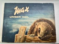 Max unser Igel - Lebensgeschichte - Buch - Heinz Petzsch - 1964 Niedersachsen - Bad Bentheim Vorschau