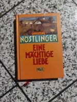 Christine Nöstlinger eine mächtige Liebe Stuttgart - Mühlhausen Vorschau