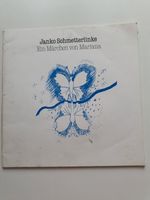 Janko Schmetterlinke - Märchen von Mariana Fedorcák - signiert Bayern - Grassau Vorschau