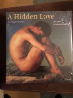 A hidden love : art and homosexuality, Buch , neu Bayern - Pullach Vorschau