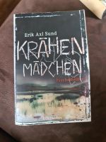 Krähenmädchen - Erik Axl Sund Niedersachsen - Twistringen Vorschau