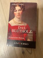 Das Blutholz Andreas Liebert historischer Roman Schleswig-Holstein - Seedorf Vorschau