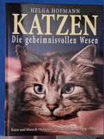 Helga Hofmann KATZEN Die geheimnisvollen Wesen Buch Erziehung Sachsen - Wohlbach Vorschau