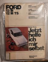 Reparaturbuch, Ford 12 M/TS Jetzt helfe ich mir selbst Baden-Württemberg - Emmendingen Vorschau