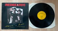 The Redbeards - Havin‘ a Ball Vinyl Schallplatte LP Rock Rostock - Reutershagen Vorschau