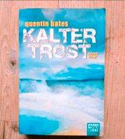 Kalter Trost, Quentin Bates, gebraucht und gelesen,  Taschenbuc Obervieland - Arsten Vorschau