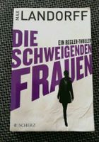 Max Landorf Die schweigenden Frauen Baden-Württemberg - Pforzheim Vorschau