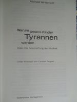 Buch neuwertig: Warum unsere Kinder Tyrannen werden Stuttgart - Stuttgart-West Vorschau