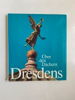 Buch Über den Dächern Dresdens Dresden - Blasewitz Vorschau