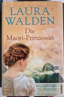 Laura Walden "Die Maori-Prinzessin" Roman, gebunden Rheinland-Pfalz - Unkel Vorschau