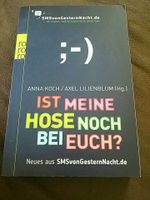 Buch SMS von gestern Nacht,  ist meine Hose noch bei euch lustig Sachsen - Ottendorf-Okrilla Vorschau