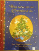 Buch "Bald schon ist das Christkind da", Weihnachtsbuch Sachsen - Augustusburg Vorschau