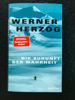 Die Zukunft der Wahrheit Werner Herzog Buch NEU Sachsen - Ottendorf-Okrilla Vorschau