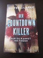 ( für 2,80 € )  DER COUNTDOWN KILLER v. AMY SUITER CLARKE Baden-Württemberg - Schwäbisch Hall Vorschau