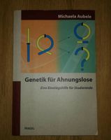 Genetik für Ahnungslose (Michaela Aubele) Sachsen-Anhalt - Merseburg Vorschau
