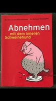 Abnehmen mit dem inneren Schweinehund Münchhausen Despeghel TOP Nordrhein-Westfalen - Roetgen Vorschau