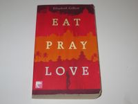 Elizabeth Gilbert Eat Pray Love (deutsch) NP€11,90 Neuhausen-Nymphenburg - Neuhausen Vorschau