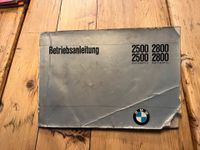 Betriebsanleitung BMW 2500 2800 plus Automatic Essen - Essen-Stadtmitte Vorschau