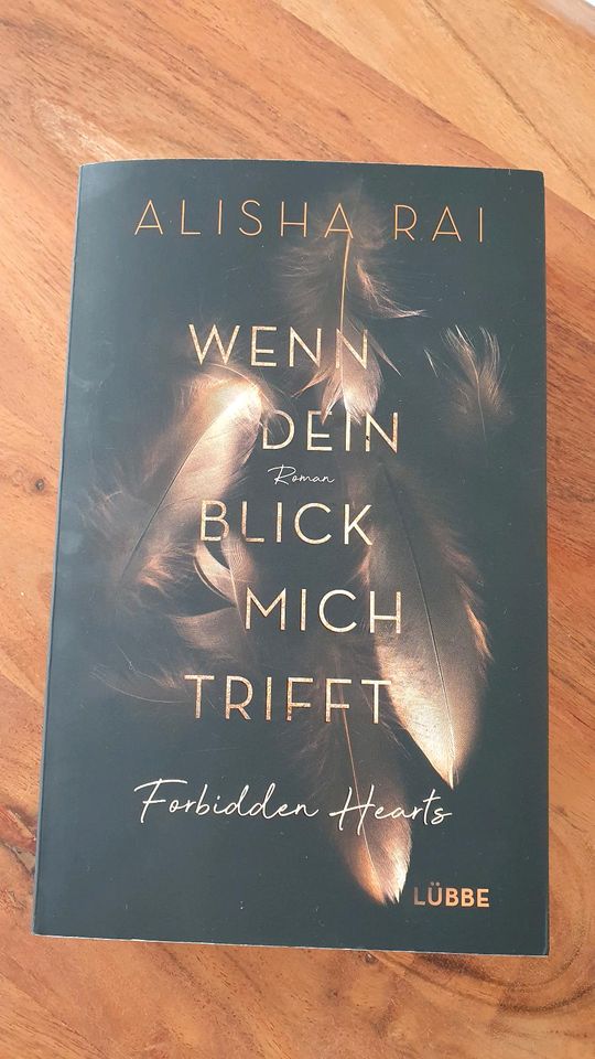 Wenn dein Blick mich trifft Forbidden Hearts New Adult Alisha Rai in Gaggenau