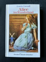 Lewis Carroll - Alice im Wunderland / Dressler Klassiker neuw. Kreis Ostholstein - Neustadt in Holstein Vorschau