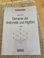 NEU Harald Scheid Elemente der Arithmetik und Algebra Baden-Württemberg - Bad Urach Vorschau